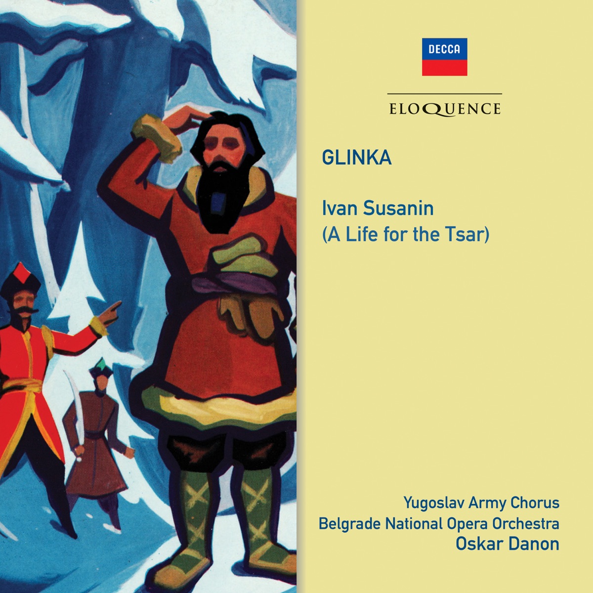 Glinka: Ivan Susanin (A Life For The Tsar) by Oskar Danon, Chorus Of The Yugoslav Army & Belgrade National Opera Orchestra album cover