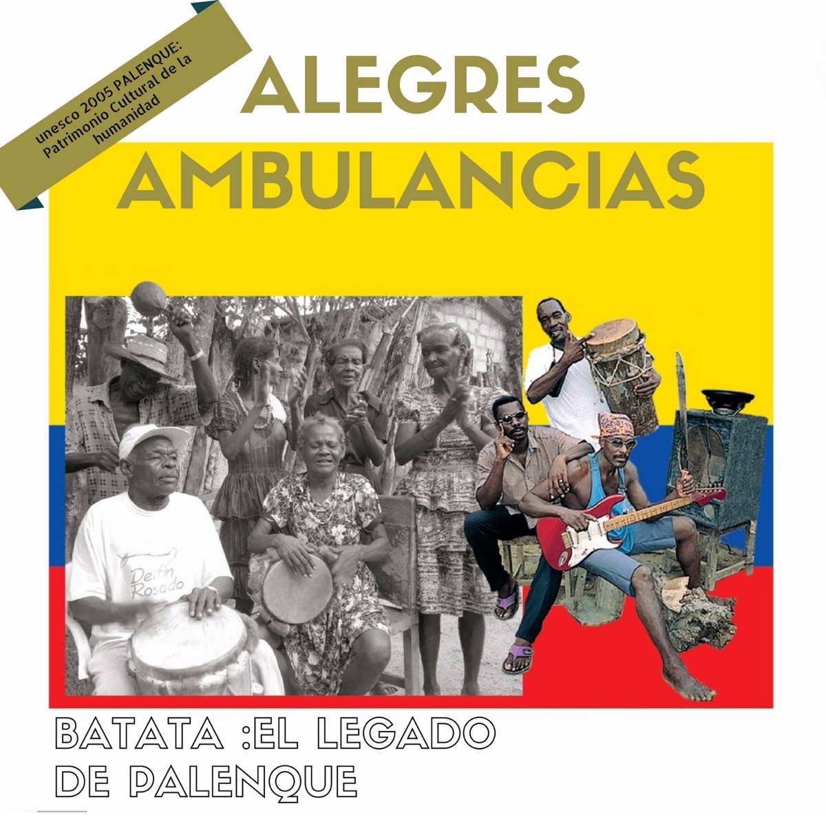 Batata: El Legado de Palenque (En Vivo) by Las Alegres Ambulancias album cover