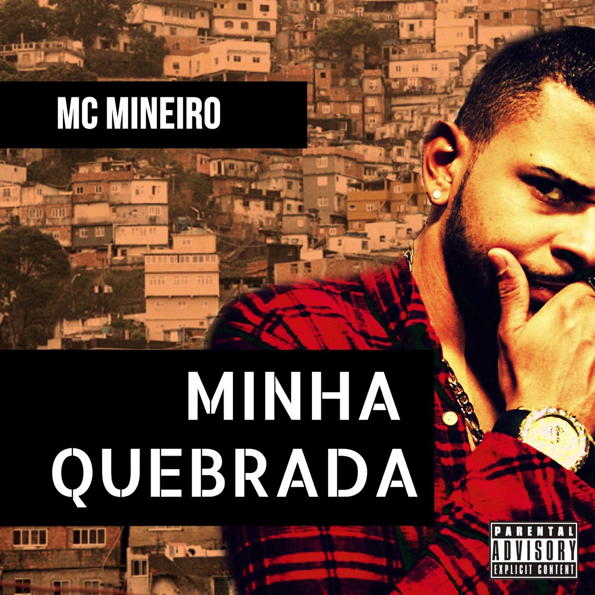 Minha Quebrada - Single by MC Mineiro album cover
