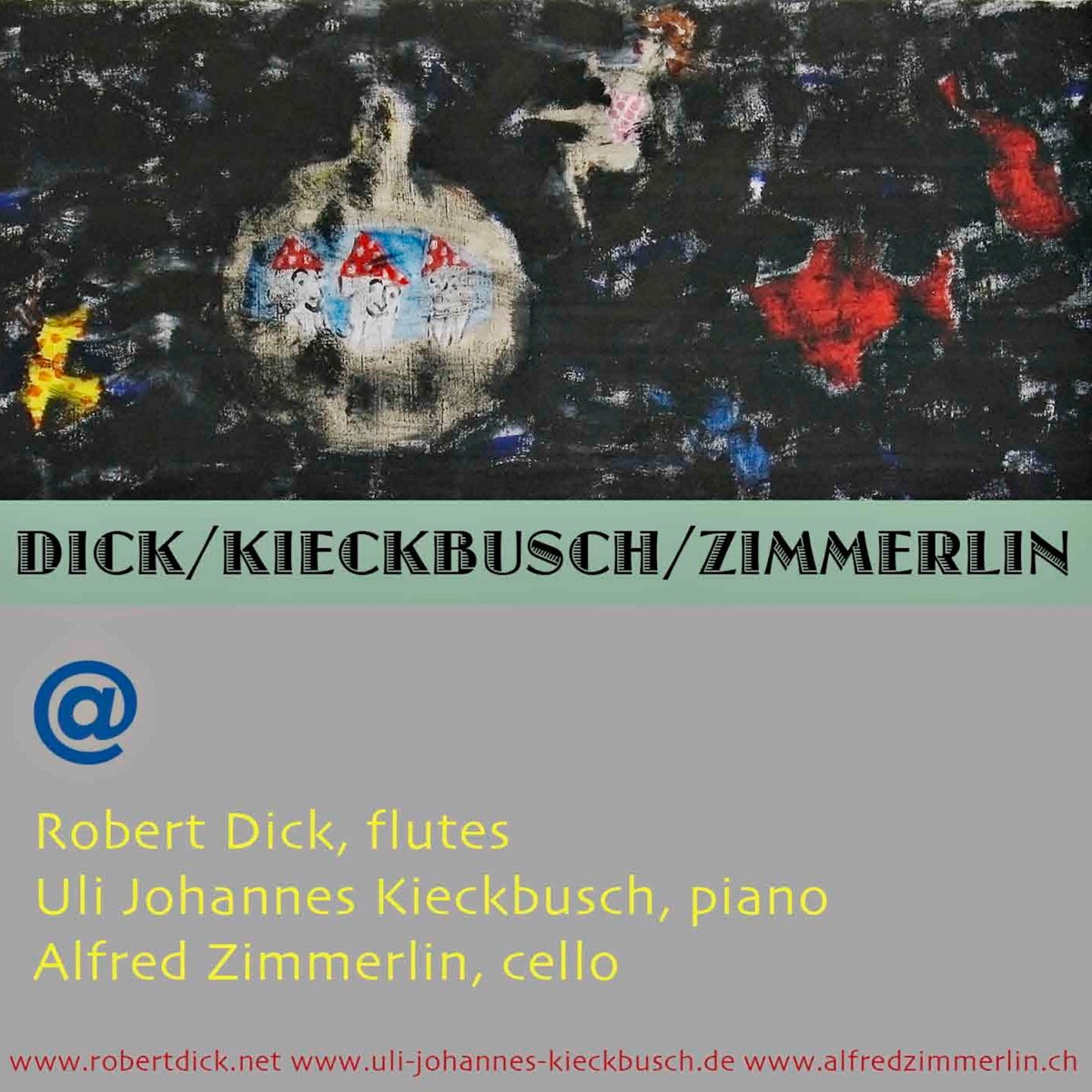 @ by Robert Dick, Uli Johannes Kieckbusch & Alfred Zimmerlin album cover
