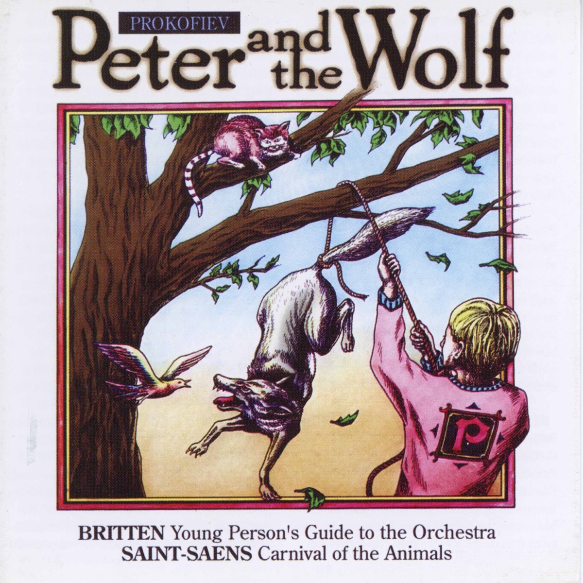 Prokofiev: Peter and the Wolf - Britten: The Young Person's Guide to the Orchestra - Saint-Saëns: Carnival of the Animals by Jörg Faerber & Hans Swarowsky album cover