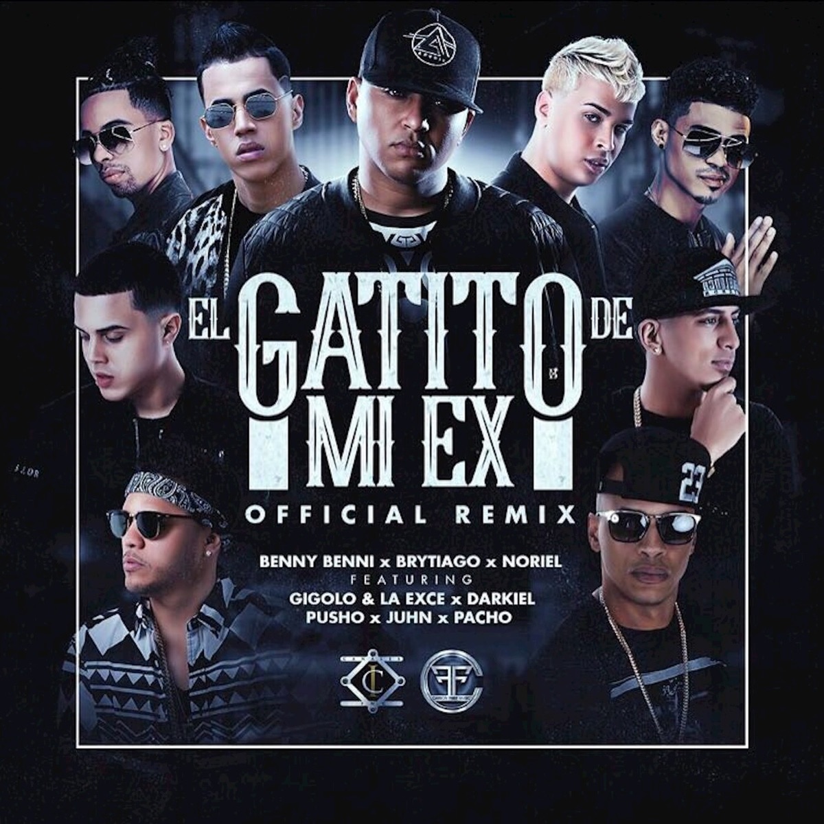 El Gatito de Mi Ex (Remix) [feat. Darkiel, Juhn, Pusho, Gigolo Y La Exce & Pacho] - Single by Benny Benni, Brytiago & Noriel album cover