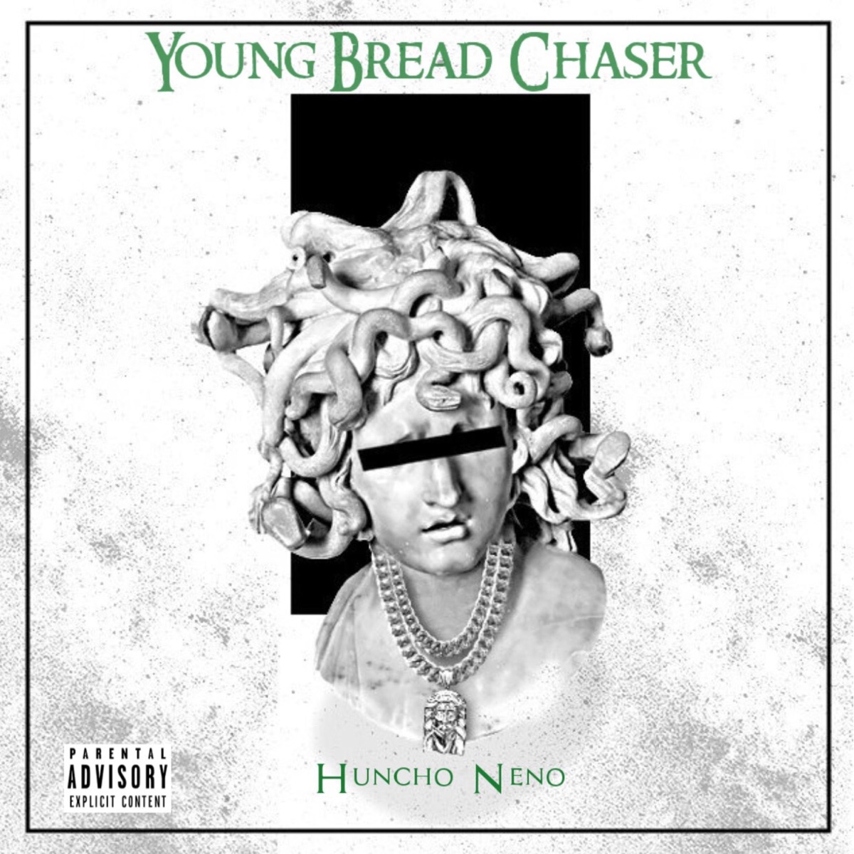 Young Bread Chaser by Huncho Neno album cover