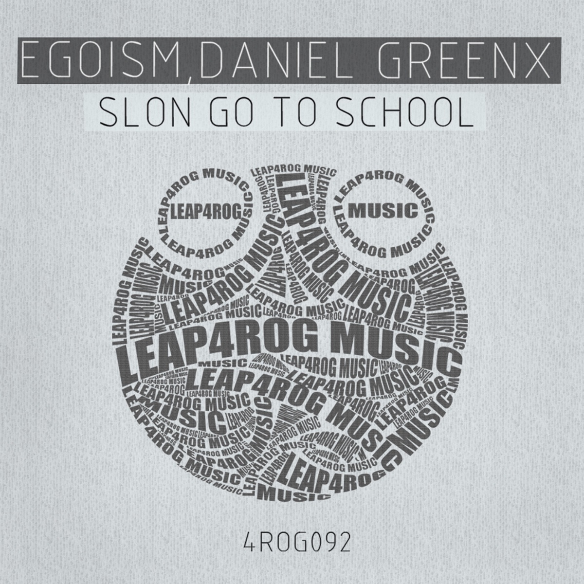 Slon Go to School - Single by Egoism & Daniel Greenx album cover