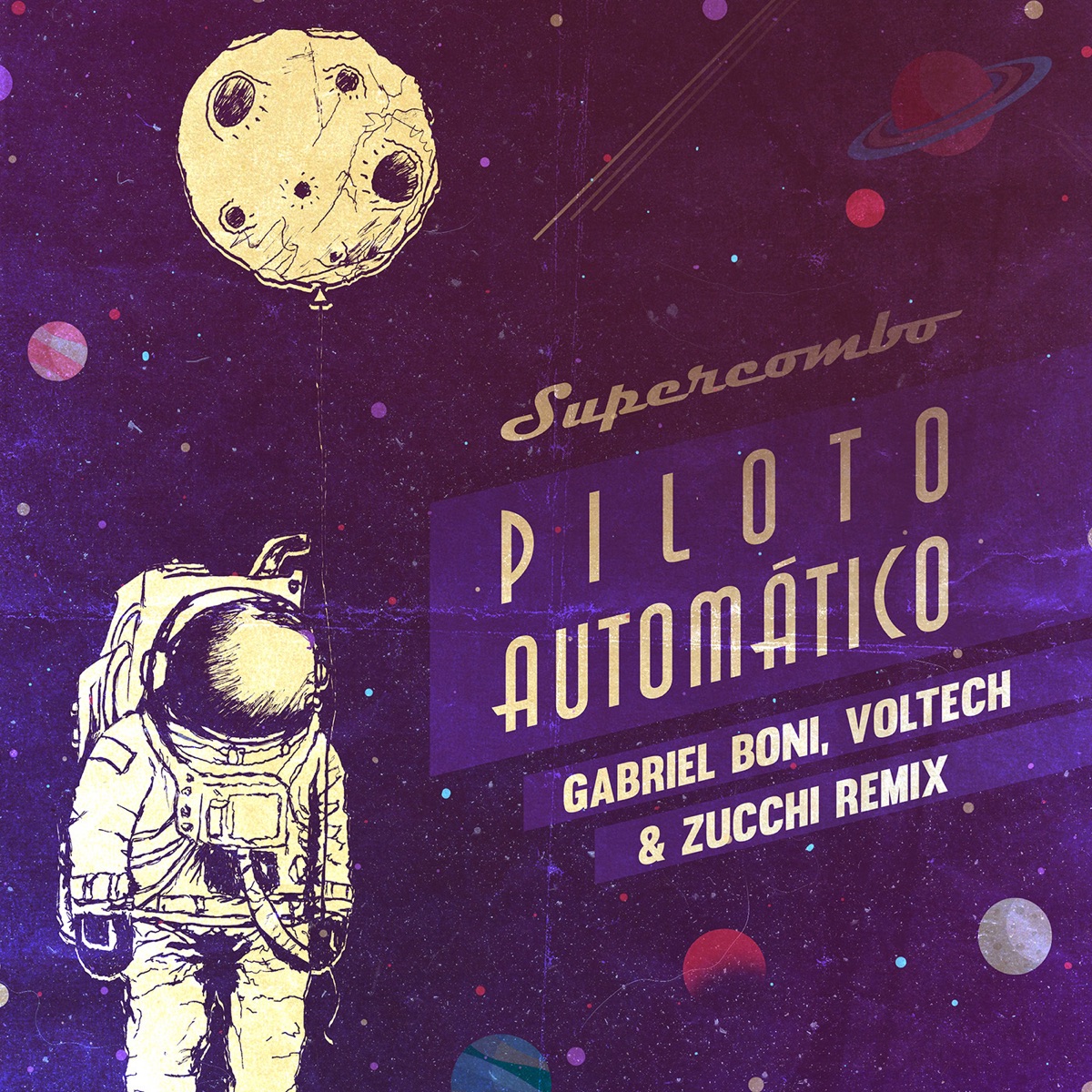 Piloto Automático (Gabriel Boni, Voltech & Zucchi Remix) - Single by Supercombo, Gabriel Boni, Voltech & Zucchi album cover