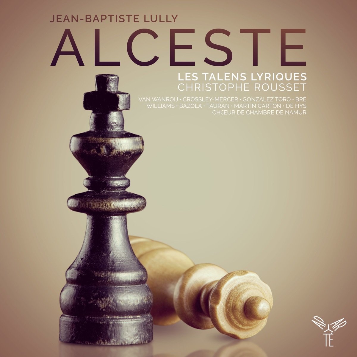Lully: Alceste by Christophe Rousset, Les Talens Lyriques, Judith Van Wanroij, Edwin Crossley-Mercer, Emiliano Gonzales Toro, Bre Williams, Etienne Bazola, Bénédicte Tauran, Lucía Martín-Cartón, Enguerrand de Hys & Chœur de chambre Namur album cover