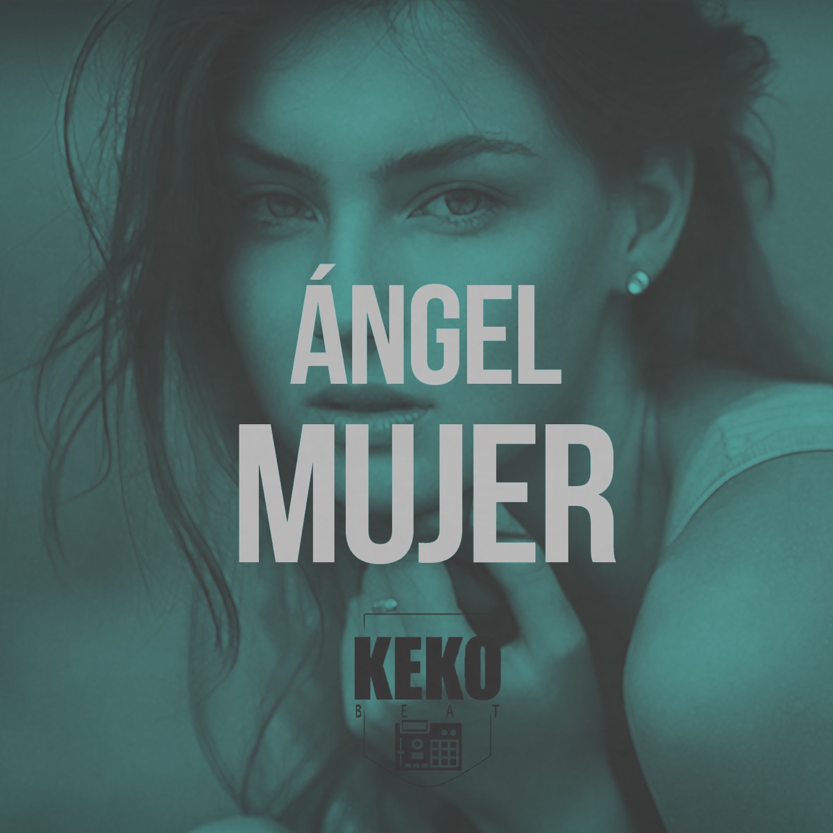 Ángel Mujer - Single by Keko Beat album cover