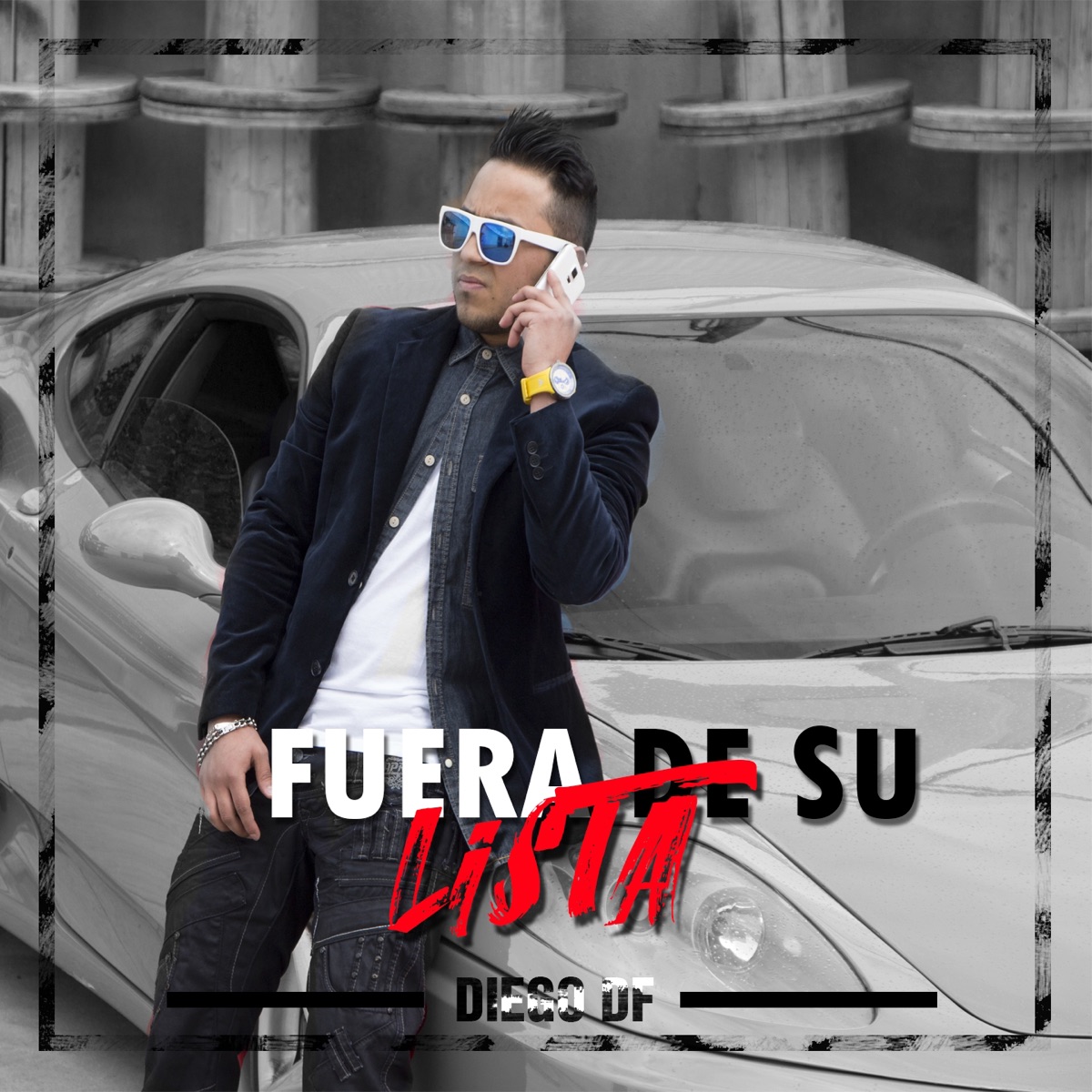 Fuera de Su Lista - Single by Diego DF album cover