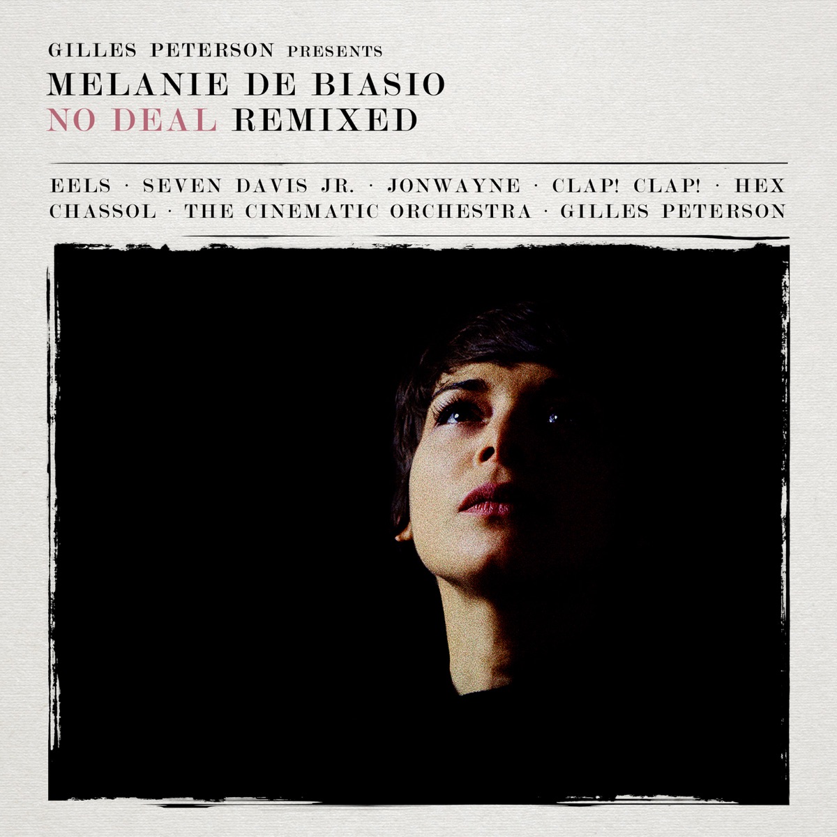 Gilles Peterson Presents: Melanie De Biasio – No Deal Remixed by Melanie De Biasio album cover