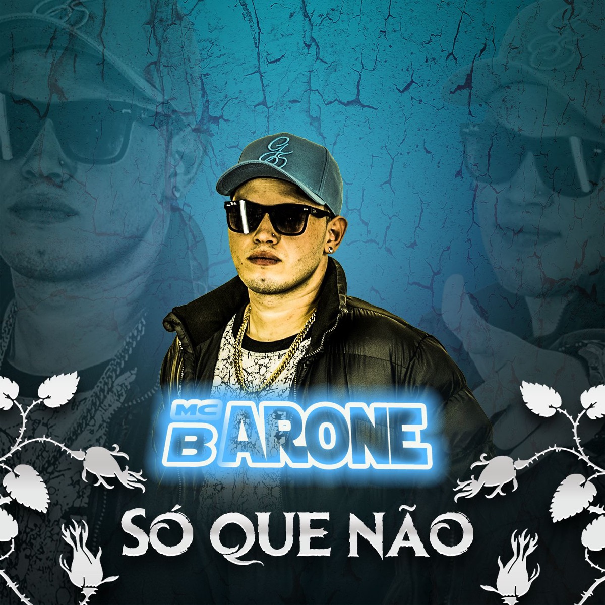 Só Que Não - Single by Mc Barone album cover