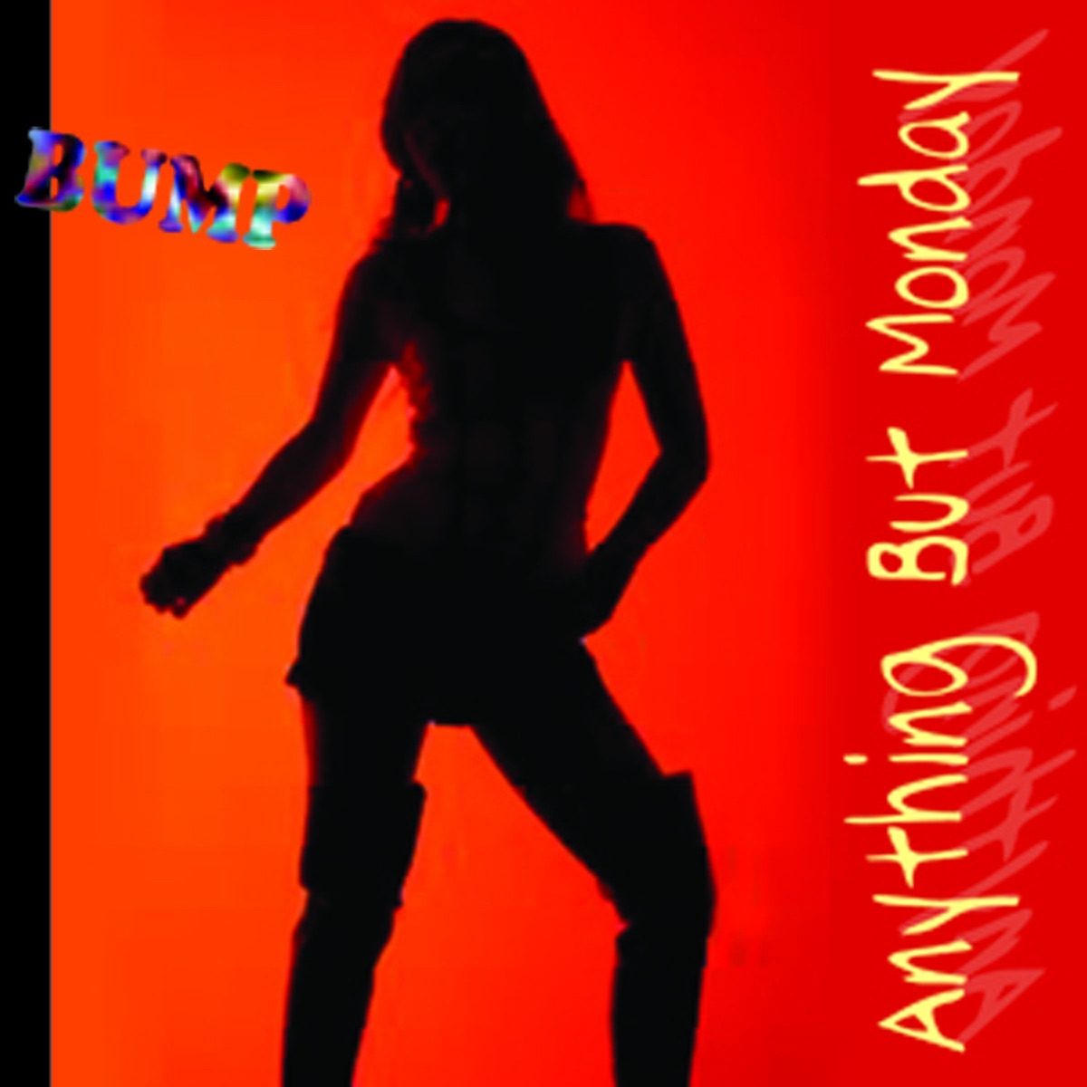 Bump (feat. Nayer) - Single by Anything But Monday album cover