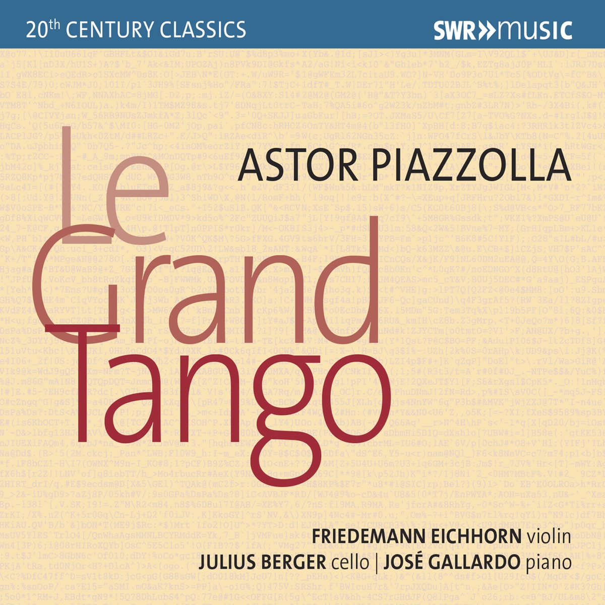 Piazzolla: Le grand tango by Julius Berger, Friedemann Eichhorn & José Gallardo album cover