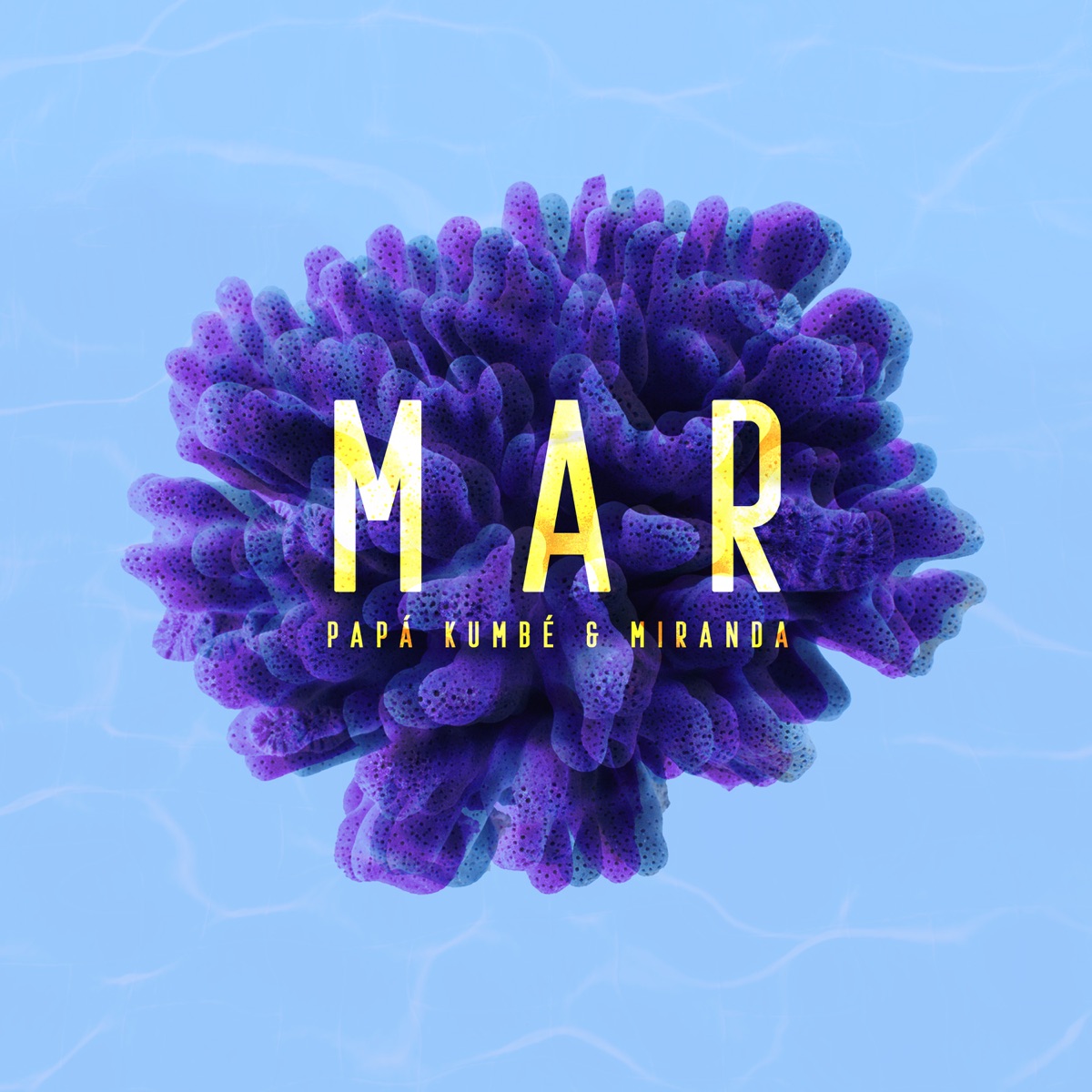 Mar - Single by Papá Kumbé & Miranda album cover