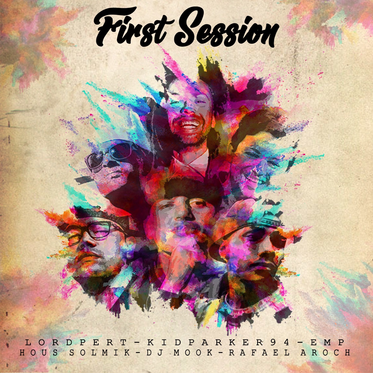First Session - Single by Lord Pert, Kid Parker 94, Hous Solmik, Emp, Rafael Aroch & DJ Mook album cover