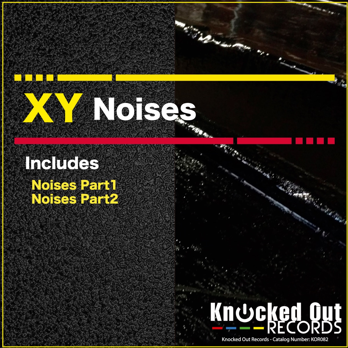 Noises - Single by XY album cover