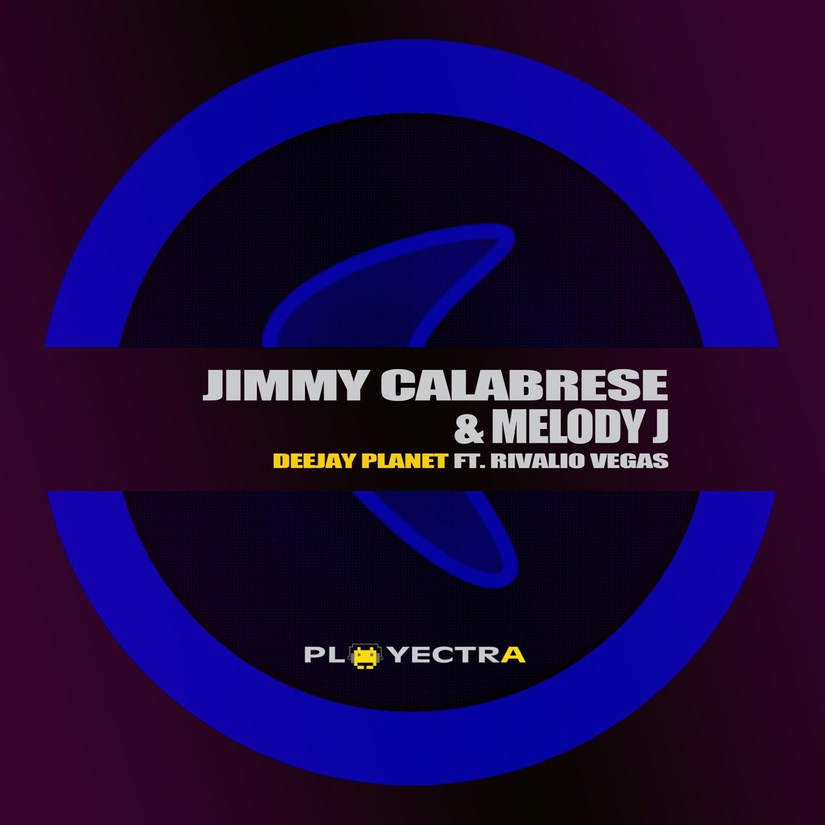 Deejay Planet (feat. Rivalio Vegas) - Single by Jimmy Calabrese & Melody J album cover