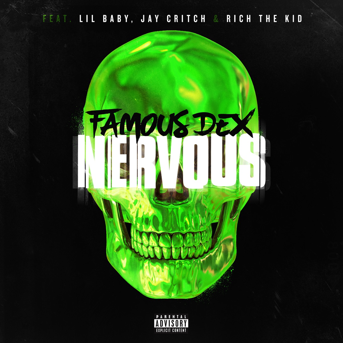 Nervous (feat. Lil Baby, Jay Critch & Rich the Kid) - Single by Famous Dex album cover artwork