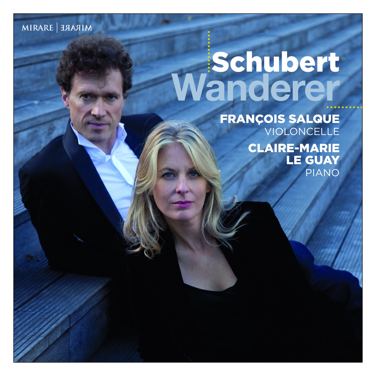 Schubert: Wanderer by François Salque & Claire-Marie Le Guay album cover