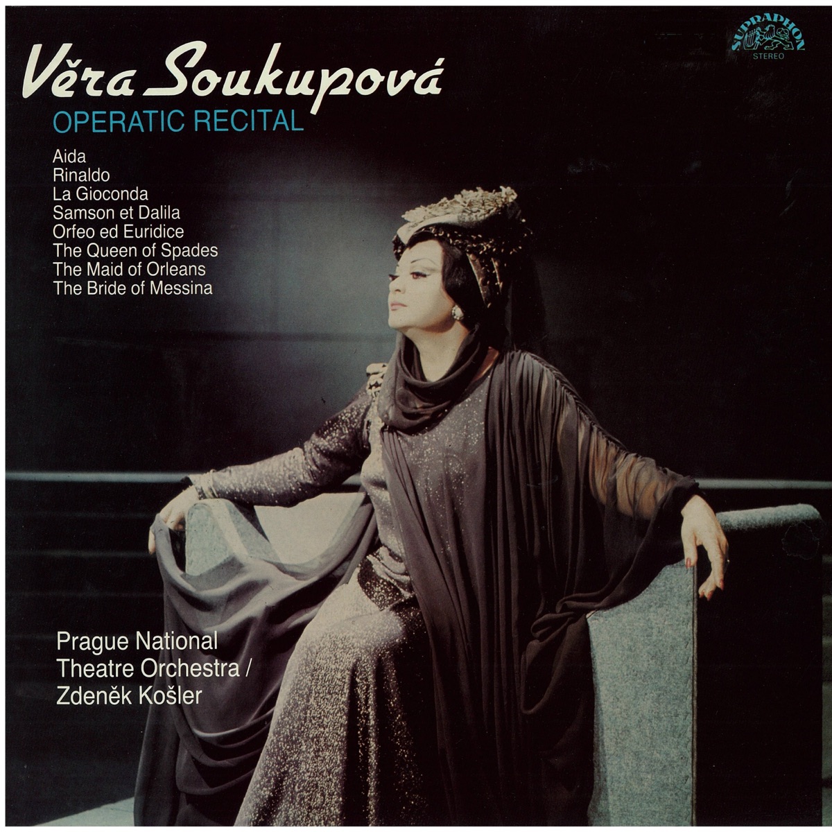Věra Soukupová. Operatic Recital by Vera Soukupova, Jaroslav Horáček, Leo Marian Vodicka, Zdeněk Košler & Prague National Theatre Orchestra album cover