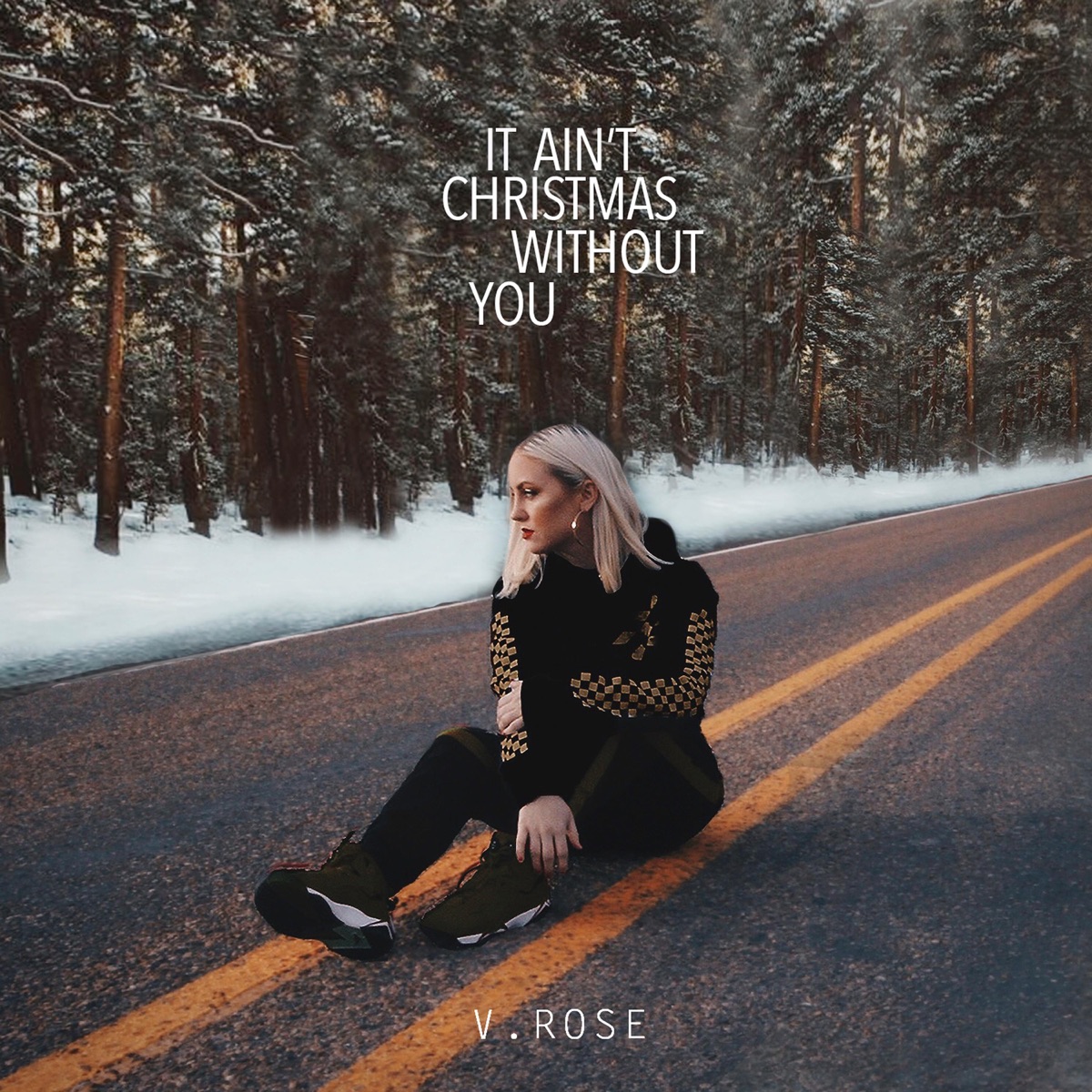 It Ain't Christmas Without You - EP by V. Rose album cover