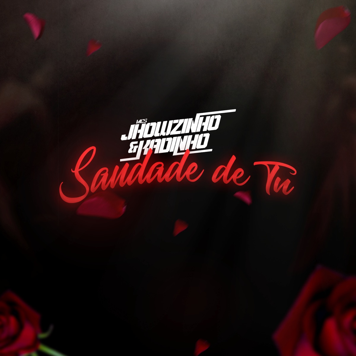 Saudade de tu - Single by MCs Jhowzinho & Kadinho album cover