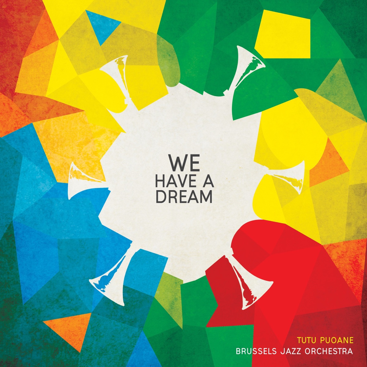 We Have a Dream by Tutu Puoane & Brussels Jazz Orchestra album cover