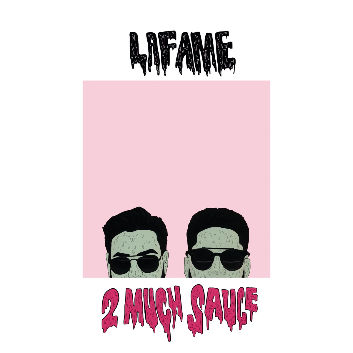 2 Much Sauce by Lafame album cover