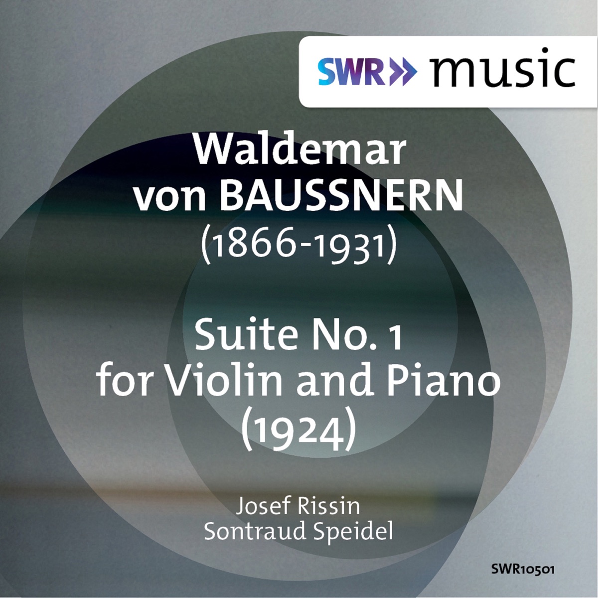 Baussnern: Suite No. 1 for Violin & Piano in G Major - EP by Josef Rissin & Sontraud Speidel album cover