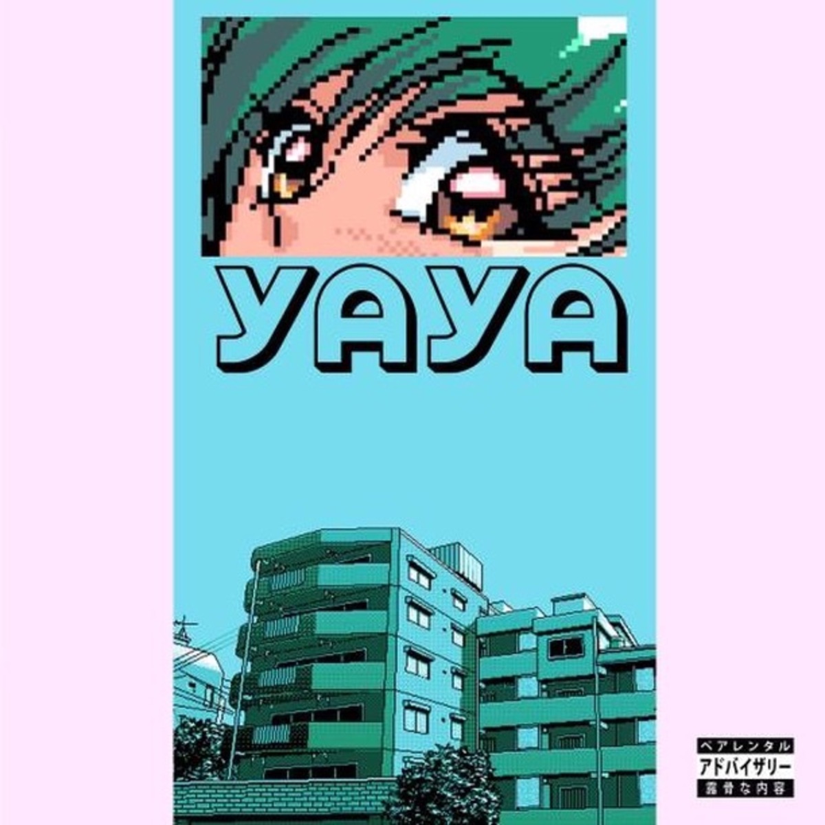 YAYA - Single by Layla Hendryx album cover