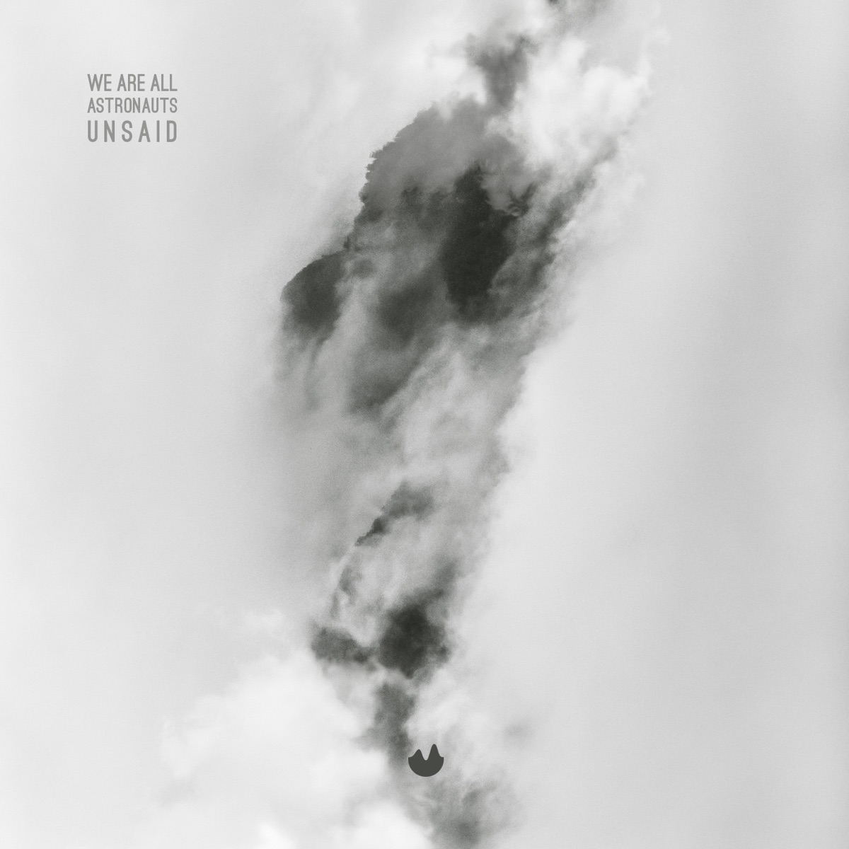 Unsaid by We Are All Astronauts, Stray Theories & Need a Name album cover