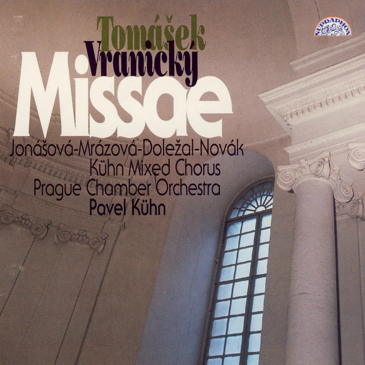 Tomášek, Vranický: Missae by Jana Jonášová, Marie Mrázová, Vladimir Dolezal, Richard Novak, Jan Hora, Pavel Kühn, Prague Chamber Orchestra & Kuhn Mixed Choir album cover
