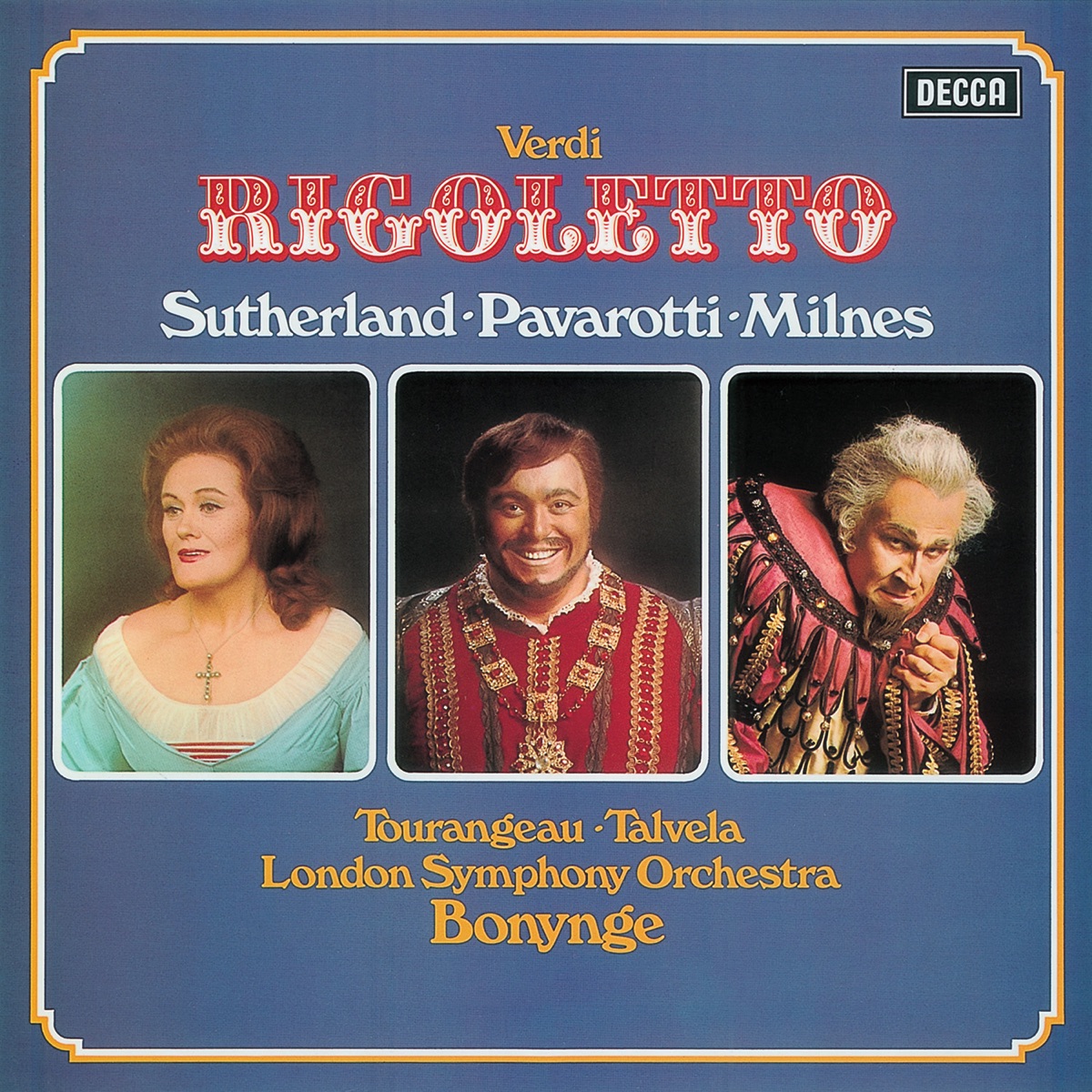 Verdi: Rigoletto by Luciano Pavarotti, London Symphony Orchestra, Richard Bonynge, Dame Joan Sutherland, Sherrill Milnes, Martti Talvela & Ambrosian Opera Chorus album cover