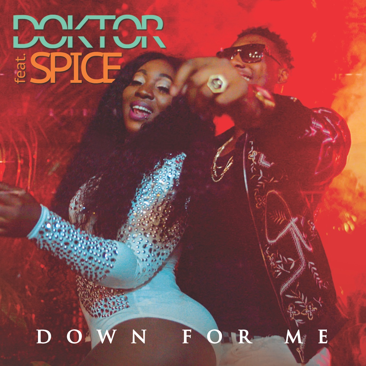 Down for Me (feat. Tribal Kush) - Single by Doktor & Spice album cover