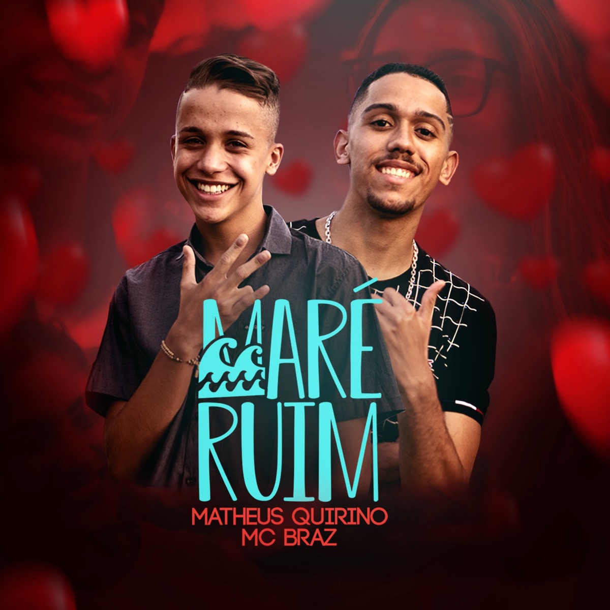 Maré Ruim - Single by Matheus Quirino & MC Braz album cover
