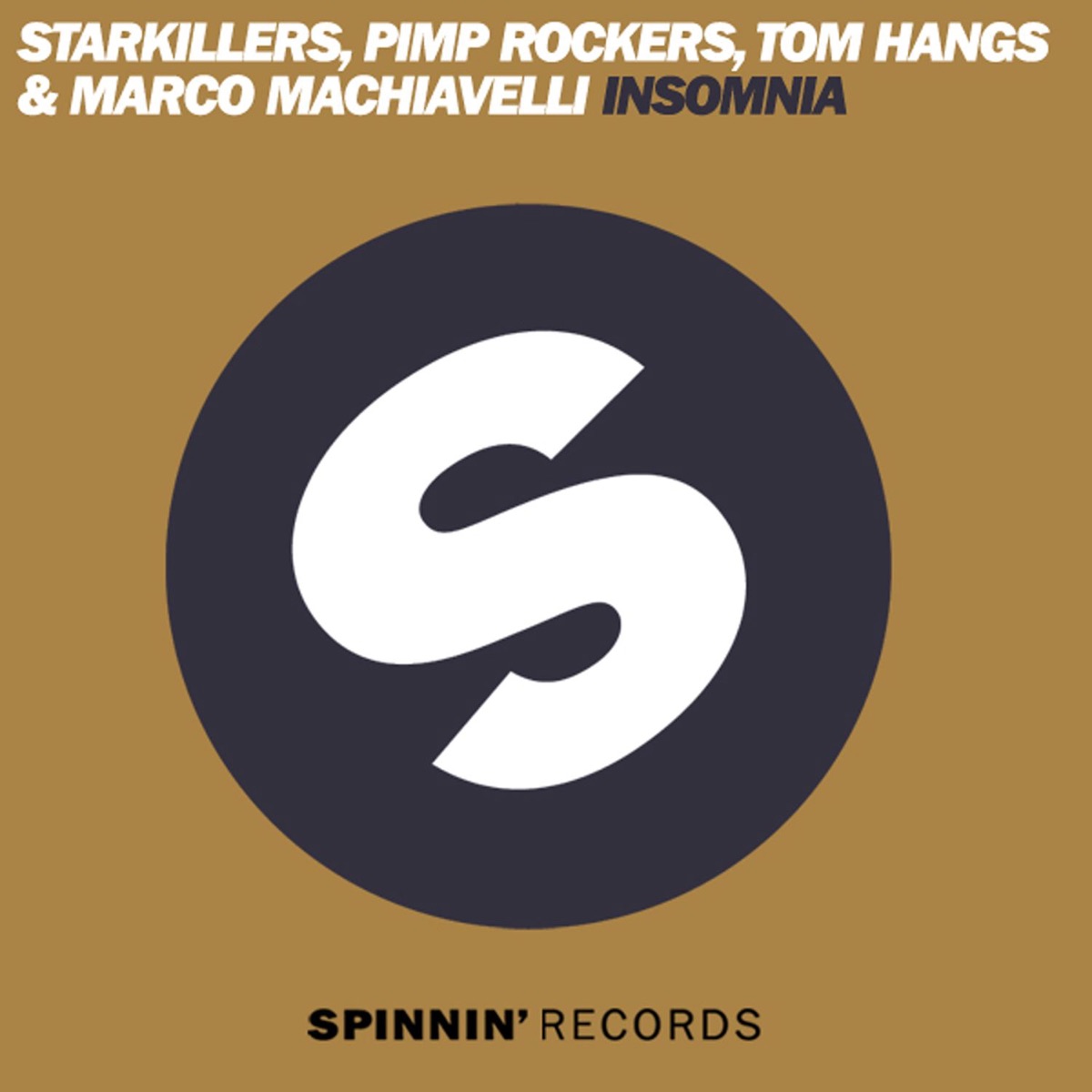 Insomnia - Single by Starkillers, Pimp Rockers, Tom Hangs & Marco Machiavelli album cover