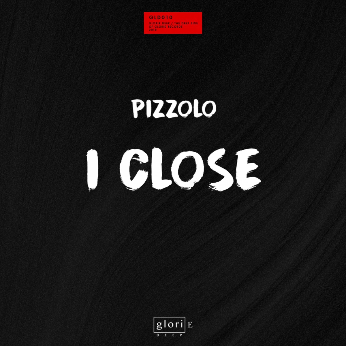 I Close - Single by Pizzolo album cover