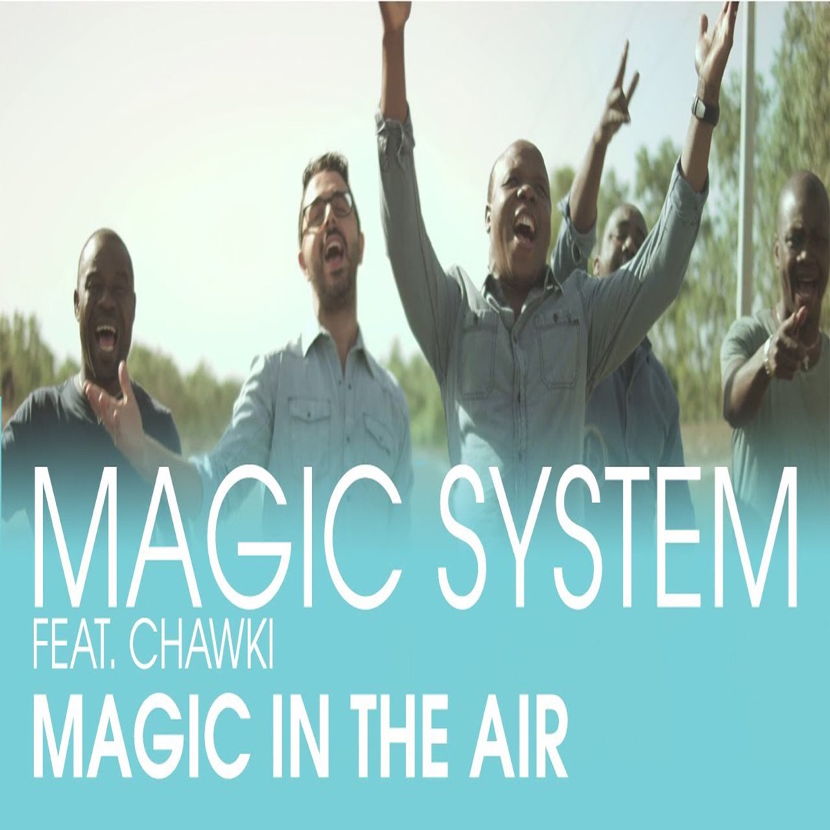 ماجك إن دي إير (feat. شوقي) - Single by Magic System album cover