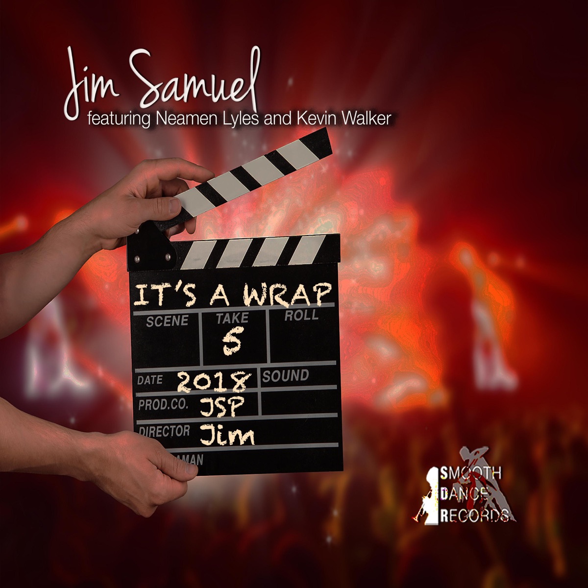 It's a Wrap (feat. Neamen Lyles & Kevin Walker) - Single by Jim Samuel album cover