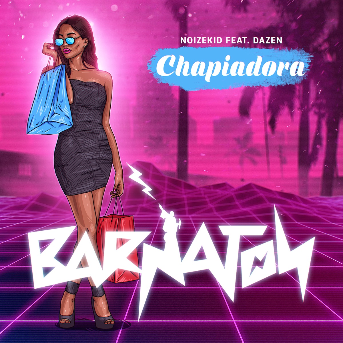 Chapiadora (feat. Dazen) - Single by Noizekid album cover
