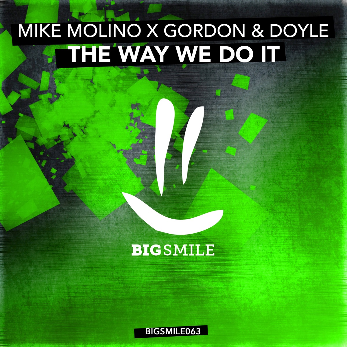 The Way We Do It - Single by Mike Molino & Gordon & Doyle album cover