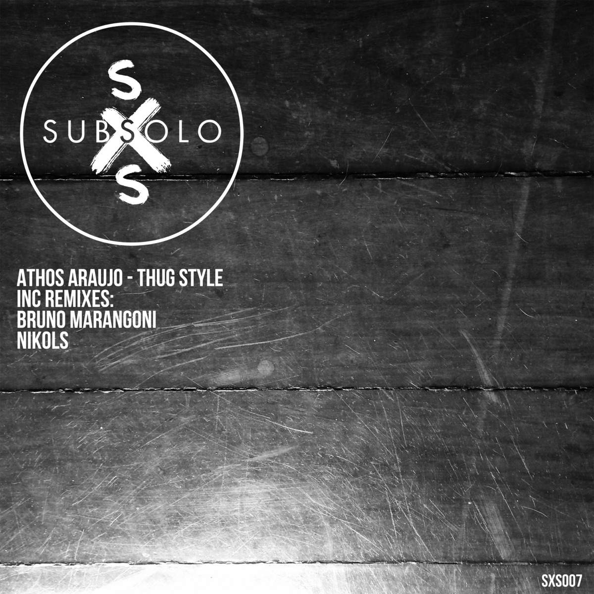 Thug Style - EP by Athos Araujo, Nikols & Bruno Marangoni album cover