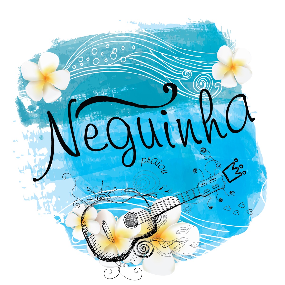 Neguinha - Single by Praiou album cover
