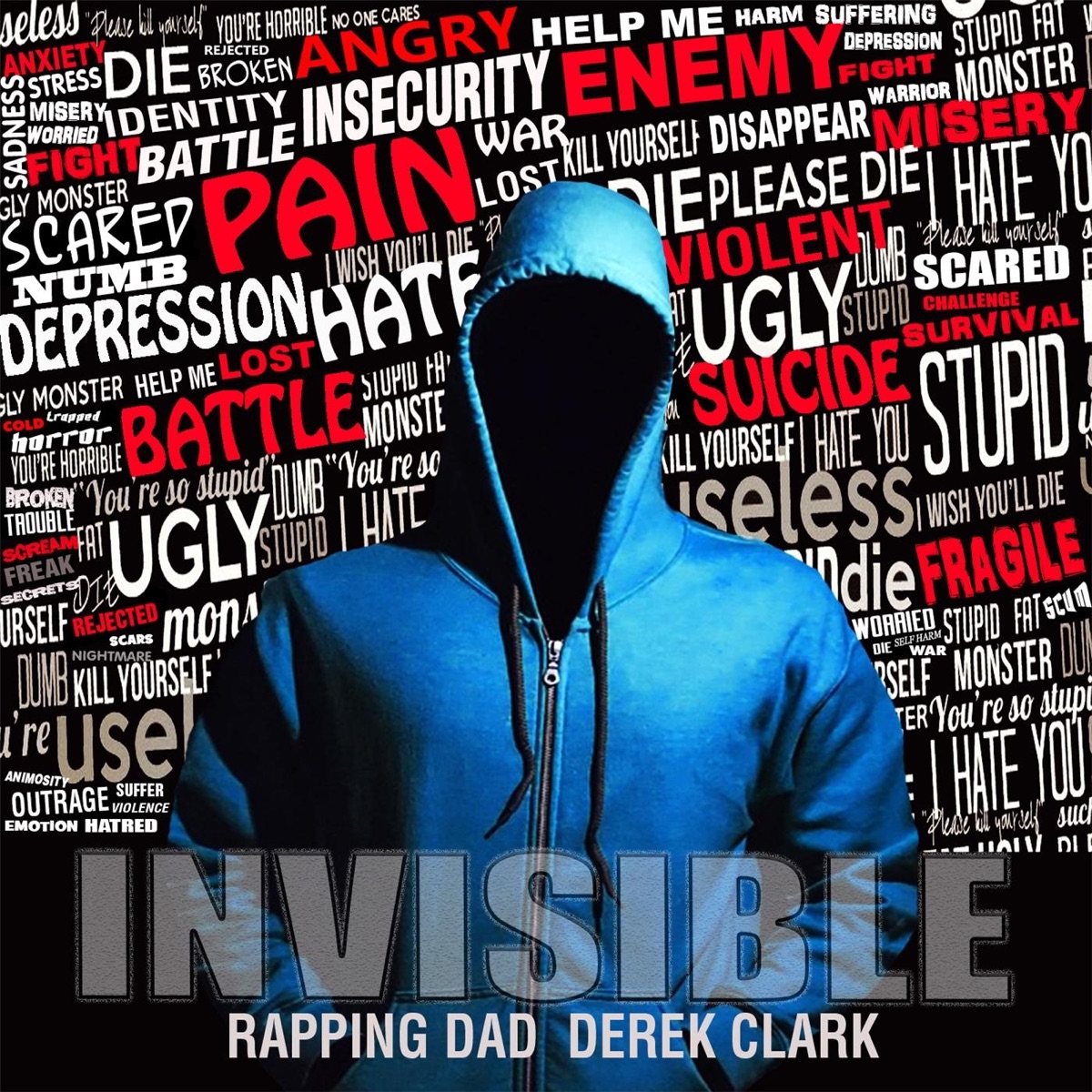 Invisible - Single by Rapping Dad Derek Clark album cover