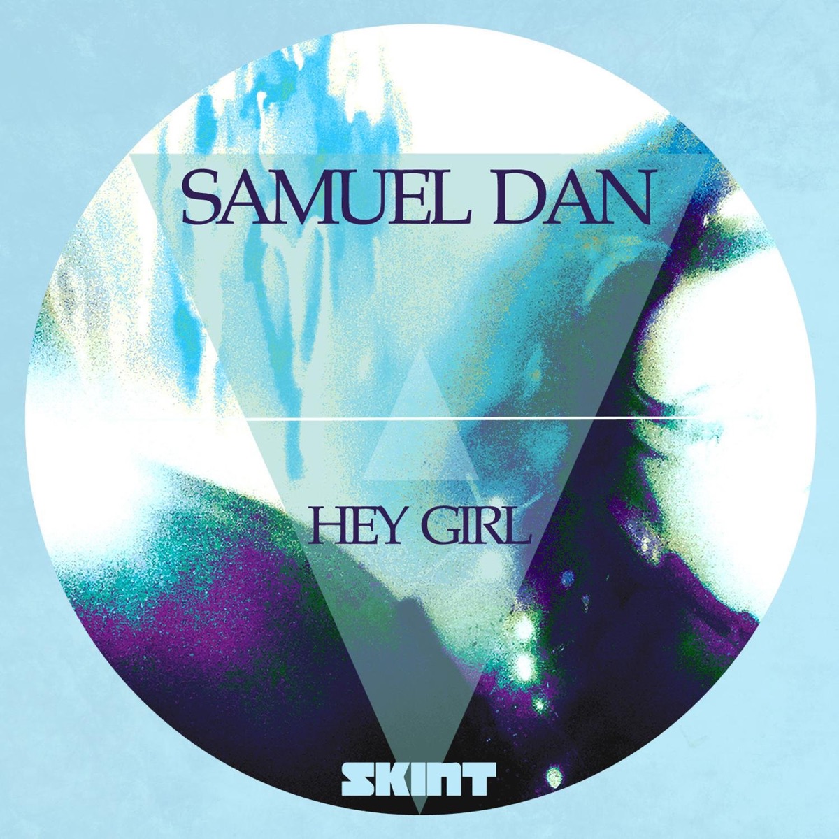 Hey Girl - Single by Samuel Dan album cover