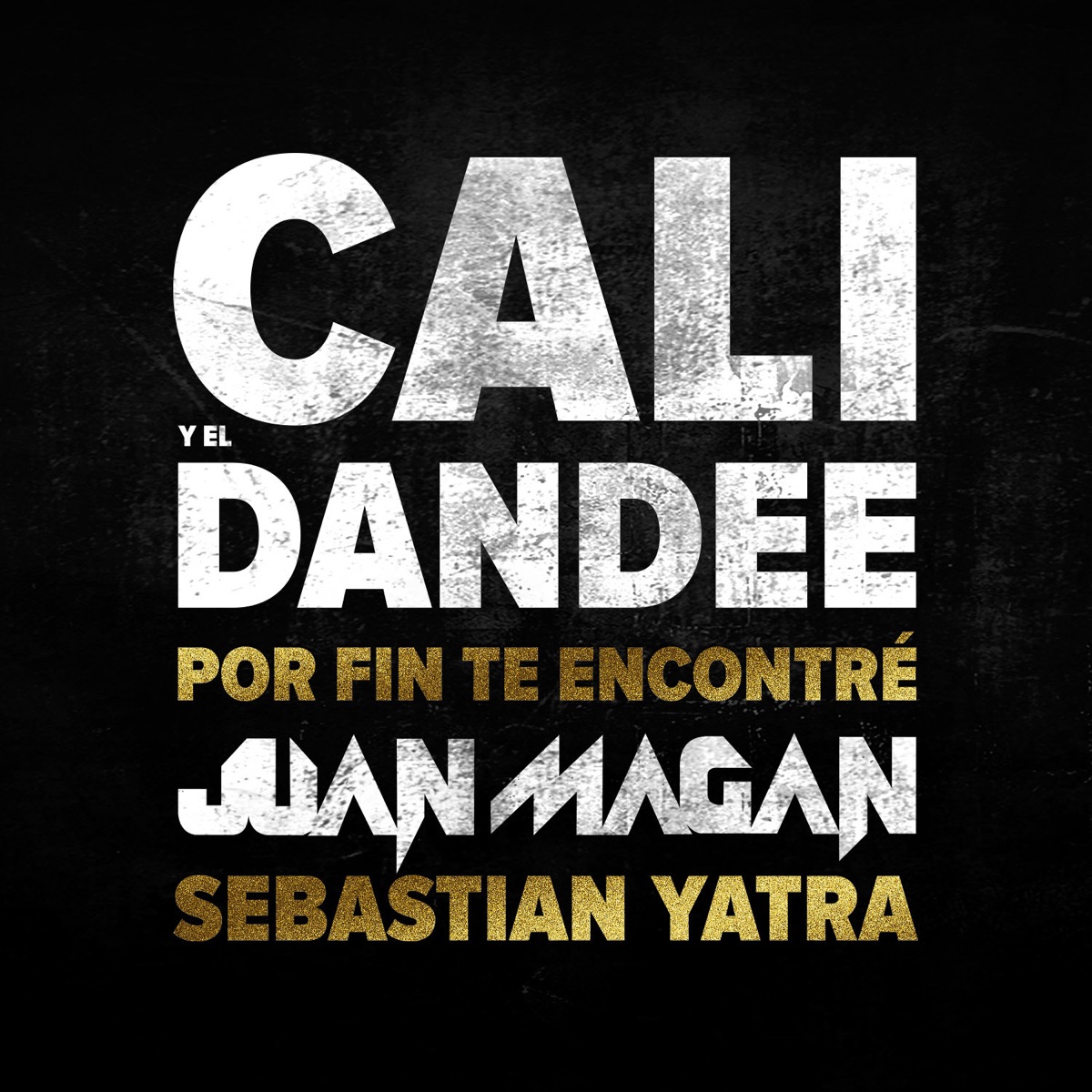 Por Fin Te Encontré (feat. Sebastián Yatra) - Single by Cali y El Dandee & Juan Magán album cover