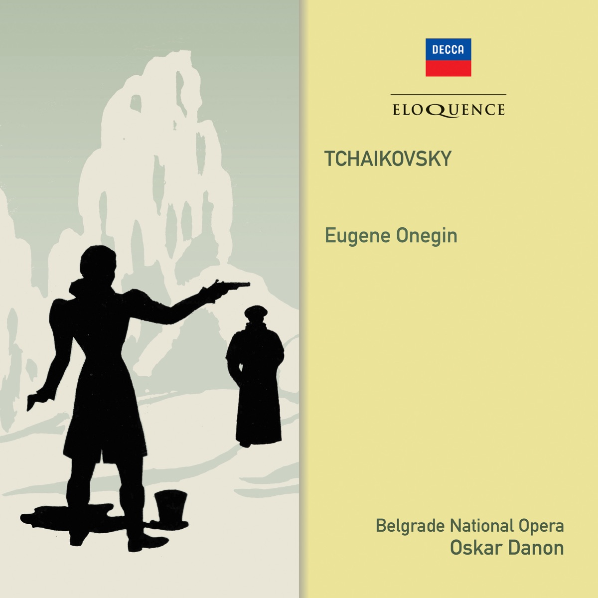 Tchaikovsky: Eugene Onegin by Belgrade National Opera Chorus, Belgrade National Opera Orchestra, Oskar Danon, Mira Verčević, Valerija Heybal, Biserka Cvejic, Melanija Bugarinović, Dušan Popović, Drago Starc, Miroslav Cangalovic, Stepan Andrashevich, Aleksandar Veselinović & Ilija Gligorijević album cover