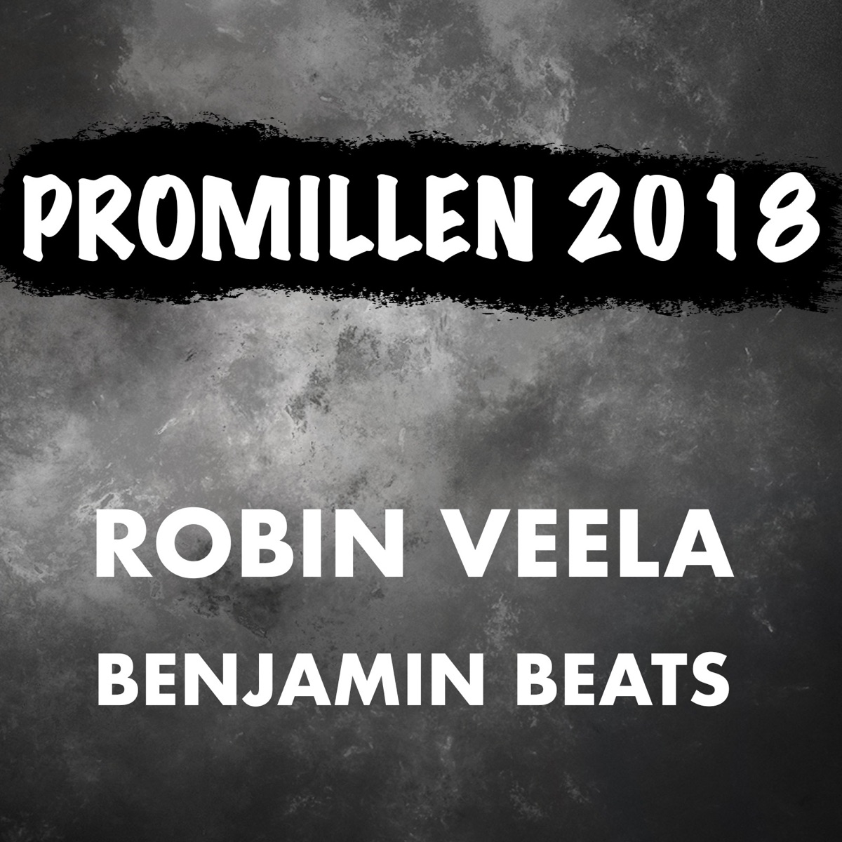 Promillen 2018 (feat. Benjamin Beats) - Single by Robin Veela album cover