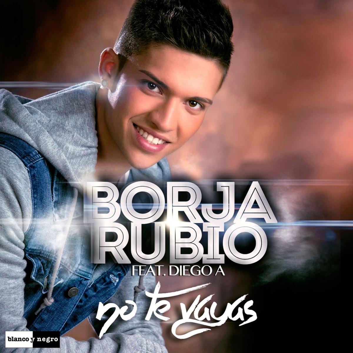 No Te Vayas (feat. Diego A.) - Single by Borja Rubio album cover