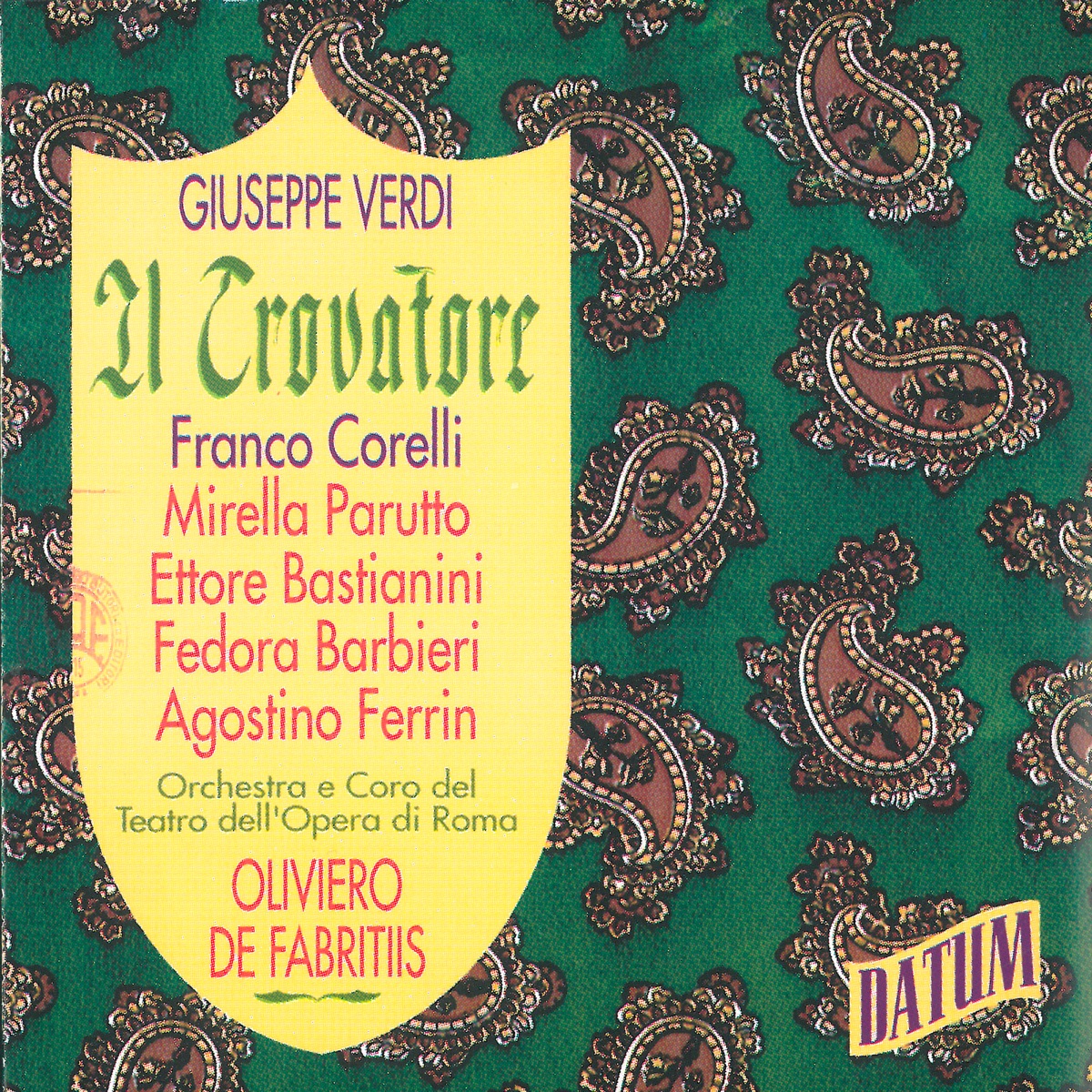 Verdi: Il trovatore by Agostino Ferrin, Oliviero de Fabritiis, Mirella Parutto, Anna Marcangeli, Ettore Bastianini, Franco Corelli, Fedora Barbieri, Mino Russo, Vittorio Pandano & Orchestra of the Rome Opera House album cover