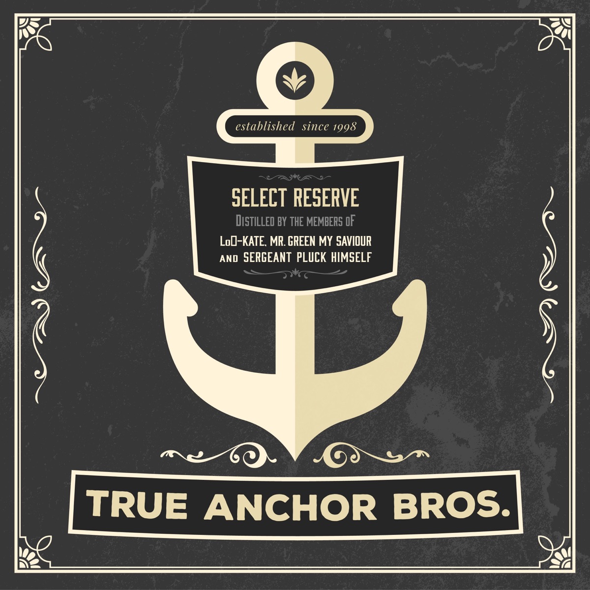 True Anchor Bros. - EP by Sergeant Pluck Himself, Lokate & Mr Green My Saviour album cover